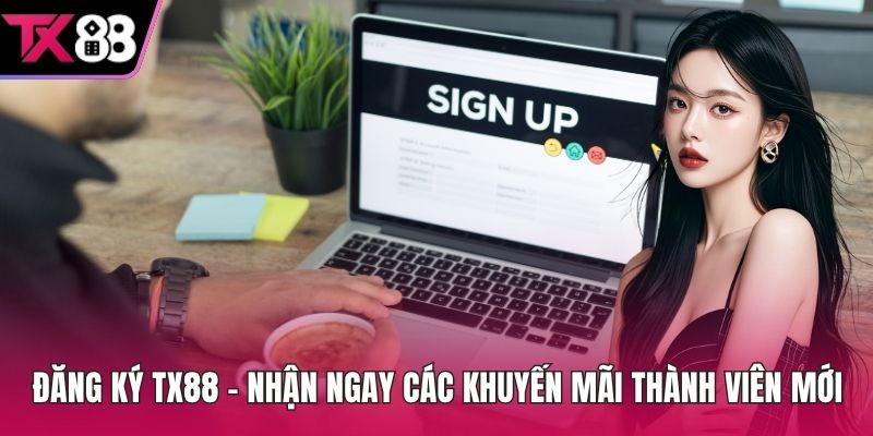 Đăng ký TX88