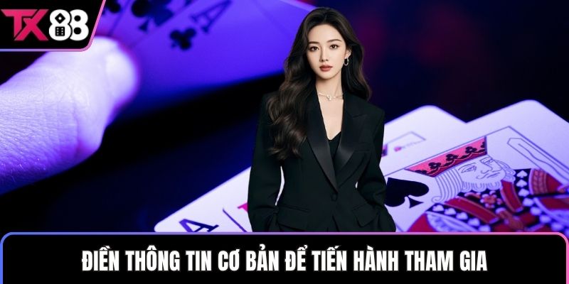 Điền thông tin cơ bản để tiến hành tham gia