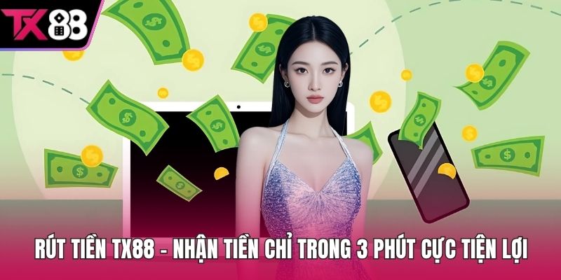 Rút tiền TX88