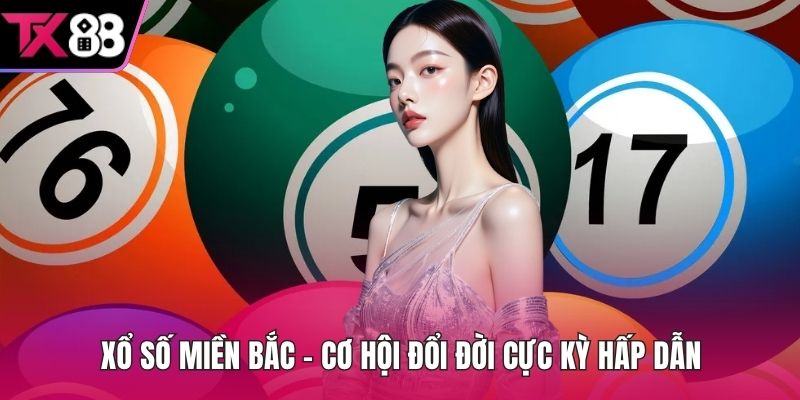 Xổ số miền Bắc